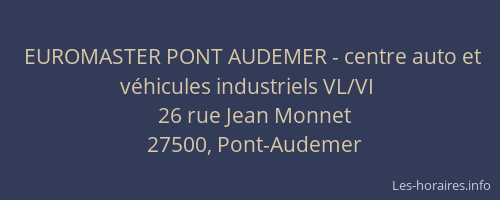 EUROMASTER PONT AUDEMER - centre auto et v&eacute;hicules industriels VL/VI