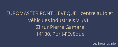 EUROMASTER PONT L'EVEQUE - centre auto et véhicules industriels VL/VI