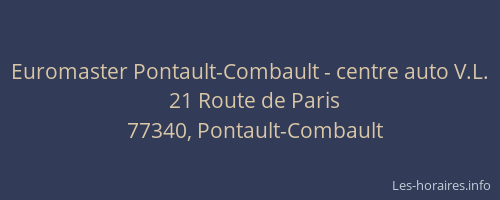 Euromaster Pontault-Combault - centre auto V.L.