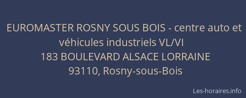EUROMASTER ROSNY SOUS BOIS - centre auto et véhicules industriels VL/VI