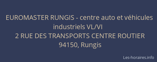 EUROMASTER RUNGIS - centre auto et véhicules industriels VL/VI