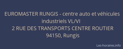EUROMASTER RUNGIS - centre auto et v&eacute;hicules industriels VL/VI