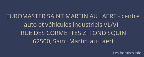 EUROMASTER SAINT MARTIN AU LAERT - centre auto et véhicules industriels VL/VI