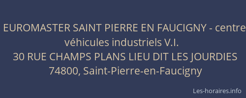 EUROMASTER SAINT PIERRE EN FAUCIGNY - centre v&eacute;hicules industriels V.I.