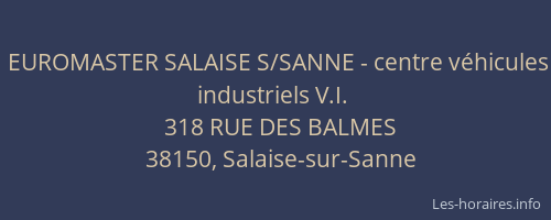 EUROMASTER SALAISE S/SANNE - centre v&eacute;hicules industriels V.I.
