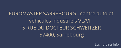 EUROMASTER SARREBOURG - centre auto et véhicules industriels VL/VI
