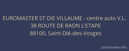 EUROMASTER ST DIE VILLAUME - centre auto V.L.