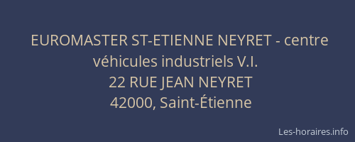 EUROMASTER ST-ETIENNE NEYRET - centre véhicules industriels V.I.