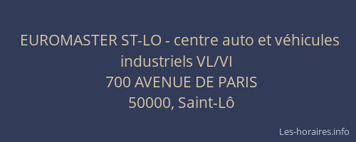 EUROMASTER ST-LO - centre auto et v&eacute;hicules industriels VL/VI