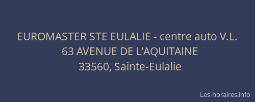 EUROMASTER STE EULALIE - centre auto V.L.