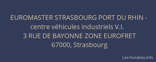 EUROMASTER STRASBOURG PORT DU RHIN - centre véhicules industriels V.I.