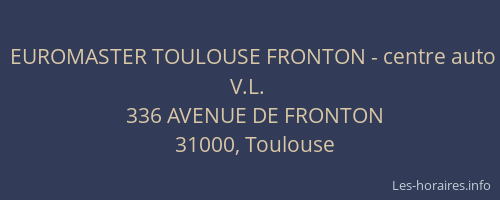 EUROMASTER TOULOUSE FRONTON - centre auto V.L.