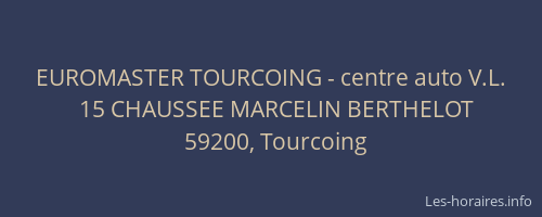 EUROMASTER TOURCOING - centre auto V.L.