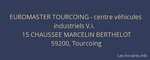 EUROMASTER TOURCOING - centre véhicules industriels V.I.