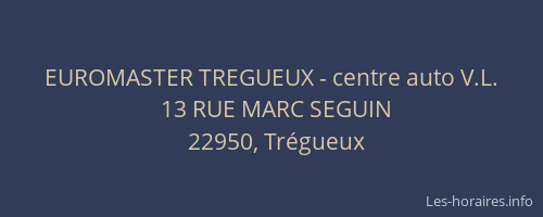 EUROMASTER TREGUEUX - centre auto V.L.