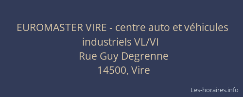 EUROMASTER VIRE - centre auto et v&eacute;hicules industriels VL/VI