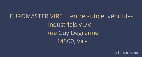 EUROMASTER VIRE - centre auto et véhicules industriels VL/VI