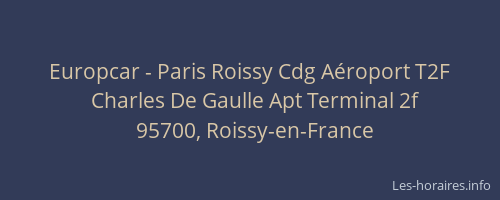Europcar - Paris Roissy Cdg Aéroport T2F