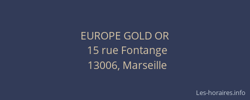 EUROPE GOLD OR