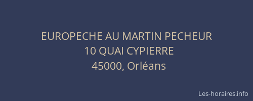 EUROPECHE AU MARTIN PECHEUR