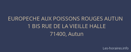 EUROPECHE AUX POISSONS ROUGES AUTUN