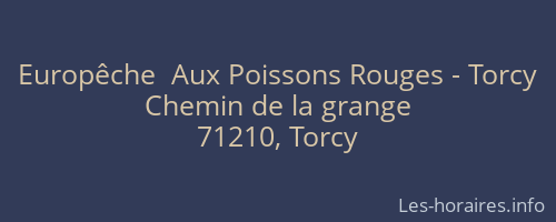 Europêche  Aux Poissons Rouges - Torcy