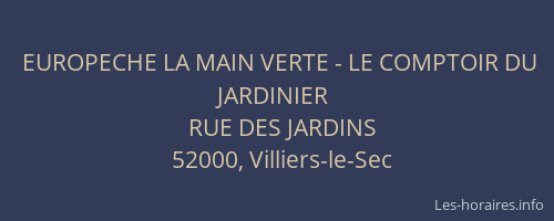 EUROPECHE LA MAIN VERTE - LE COMPTOIR DU JARDINIER