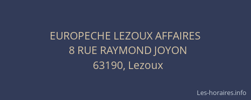 EUROPECHE LEZOUX AFFAIRES