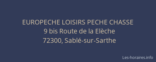 EUROPECHE LOISIRS PECHE CHASSE