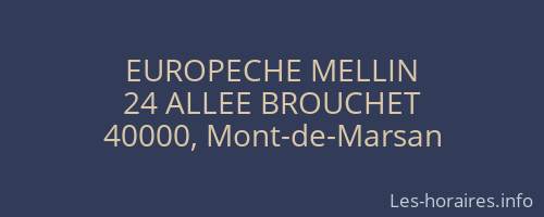 EUROPECHE MELLIN