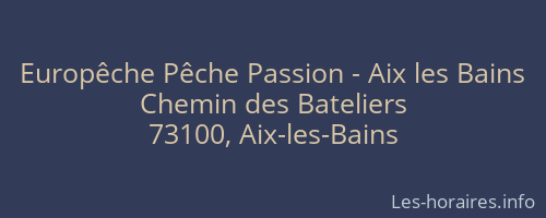 Europêche Pêche Passion - Aix les Bains