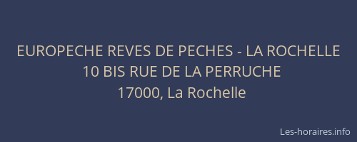 EUROPECHE REVES DE PECHES - LA ROCHELLE