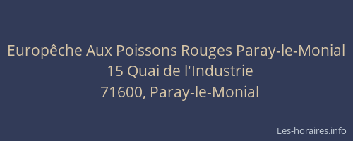 Europ&ecirc;che Aux Poissons Rouges Paray-le-Monial