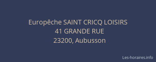Europ&ecirc;che SAINT CRICQ LOISIRS