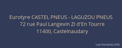 Eurotyre CASTEL PNEUS - LAGUZOU PNEUS