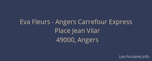Eva Fleurs - Angers Carrefour Express