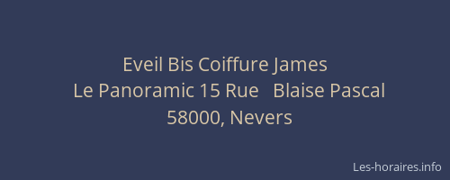 Eveil Bis Coiffure James