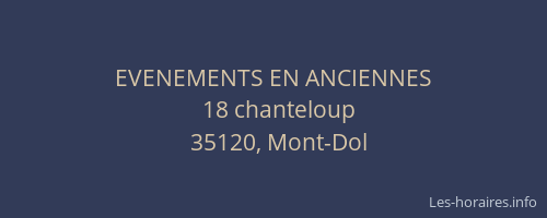 EVENEMENTS EN ANCIENNES
