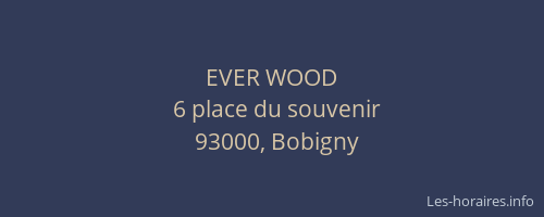 EVER WOOD