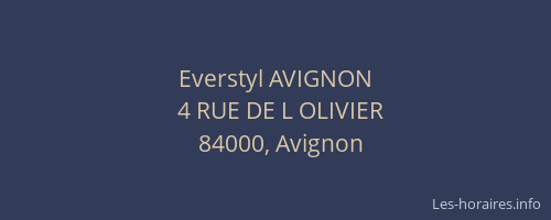Everstyl AVIGNON