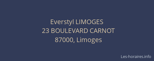 Everstyl LIMOGES