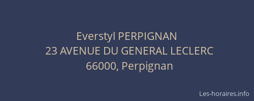 Everstyl PERPIGNAN