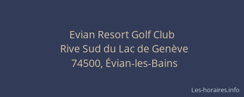 Evian Resort Golf Club