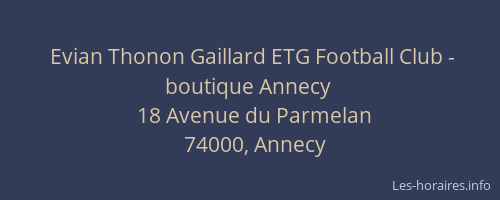 Evian Thonon Gaillard ETG Football Club - boutique Annecy