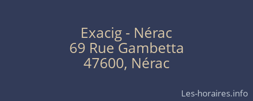 Exacig - Nérac