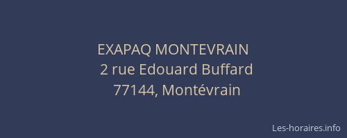 EXAPAQ MONTEVRAIN