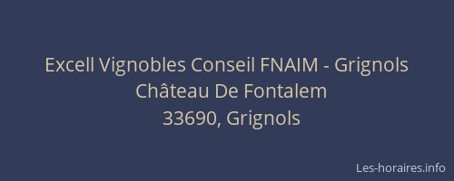 Excell Vignobles Conseil FNAIM - Grignols