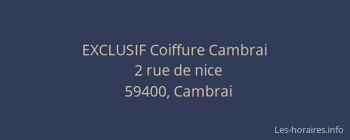 EXCLUSIF Coiffure Cambrai
