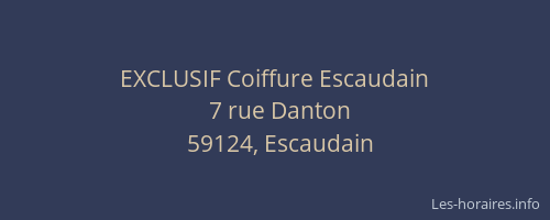 EXCLUSIF Coiffure Escaudain