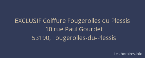 EXCLUSIF Coiffure Fougerolles du Plessis